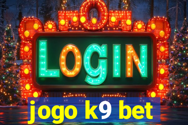 jogo k9 bet